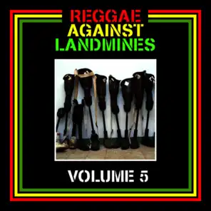 Reggae Against Landmines, Vol. 5
