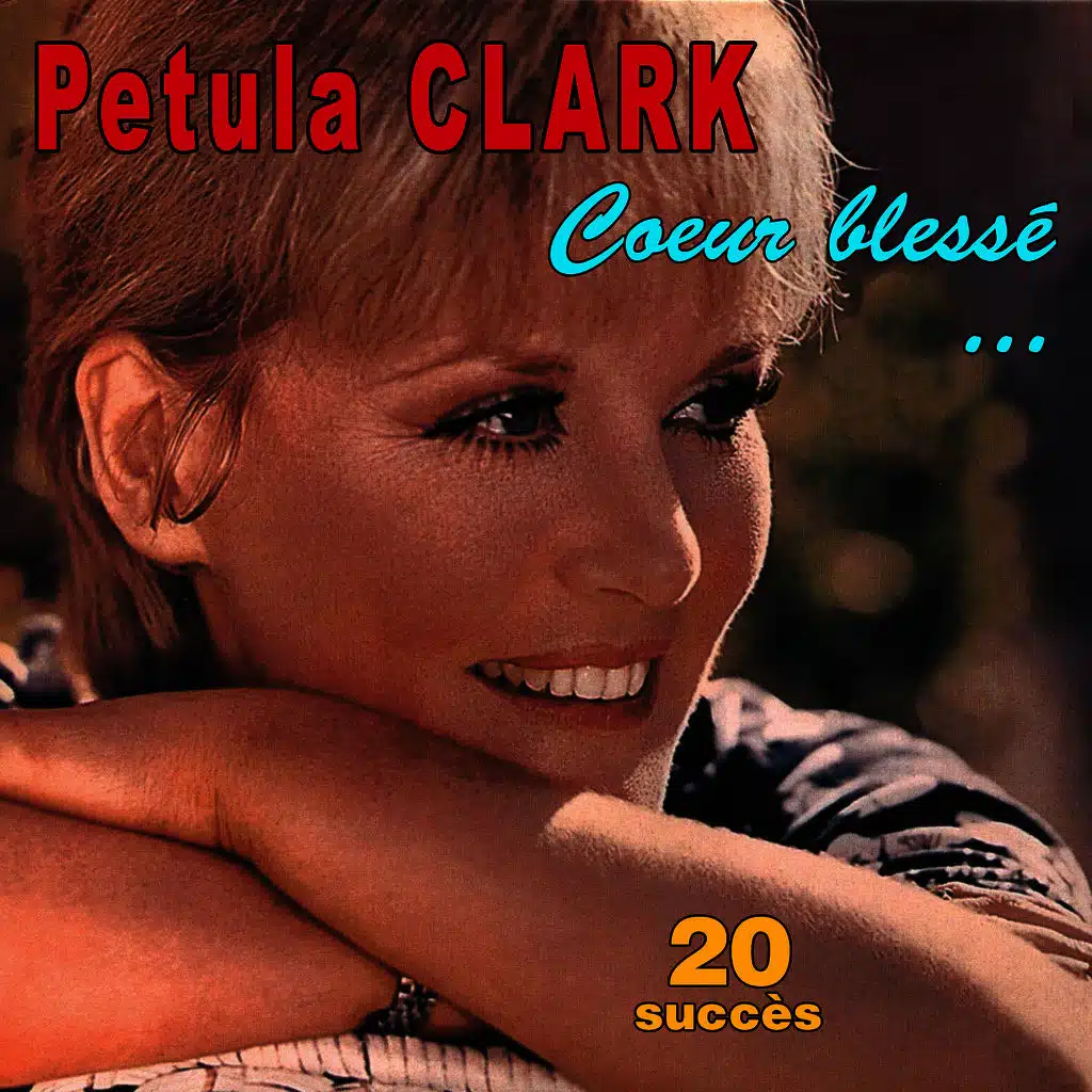 Coeur blessé ... - 20 succès