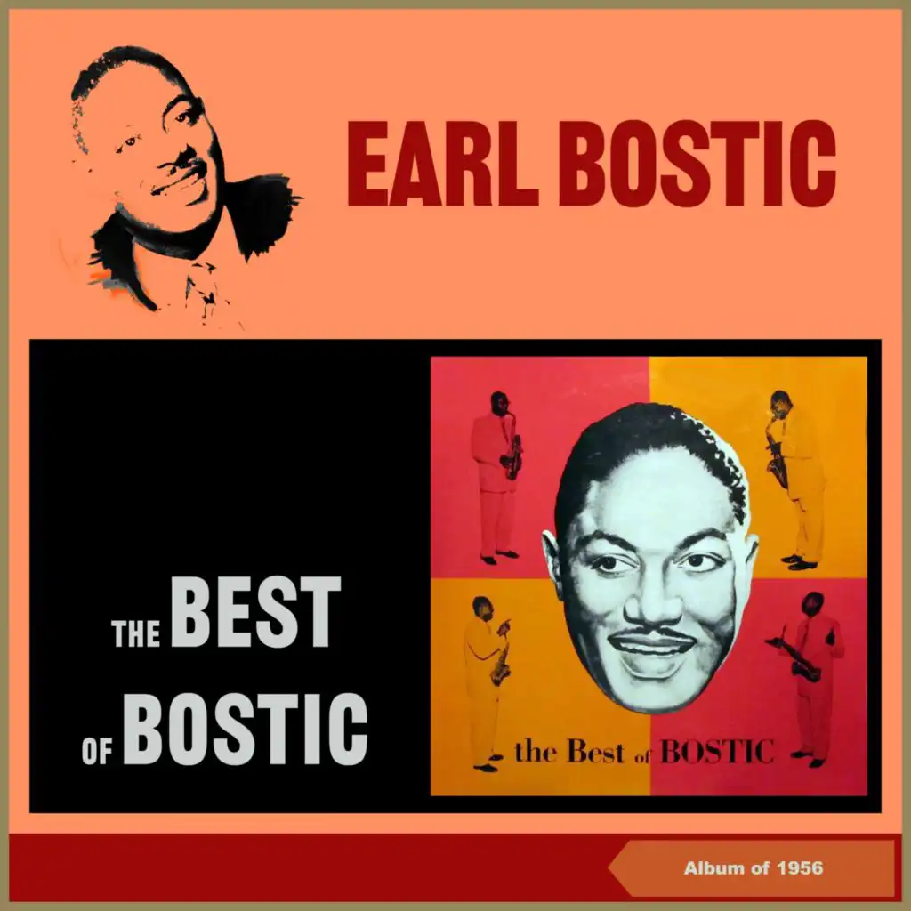 Earl Bostic And His Alto Sax