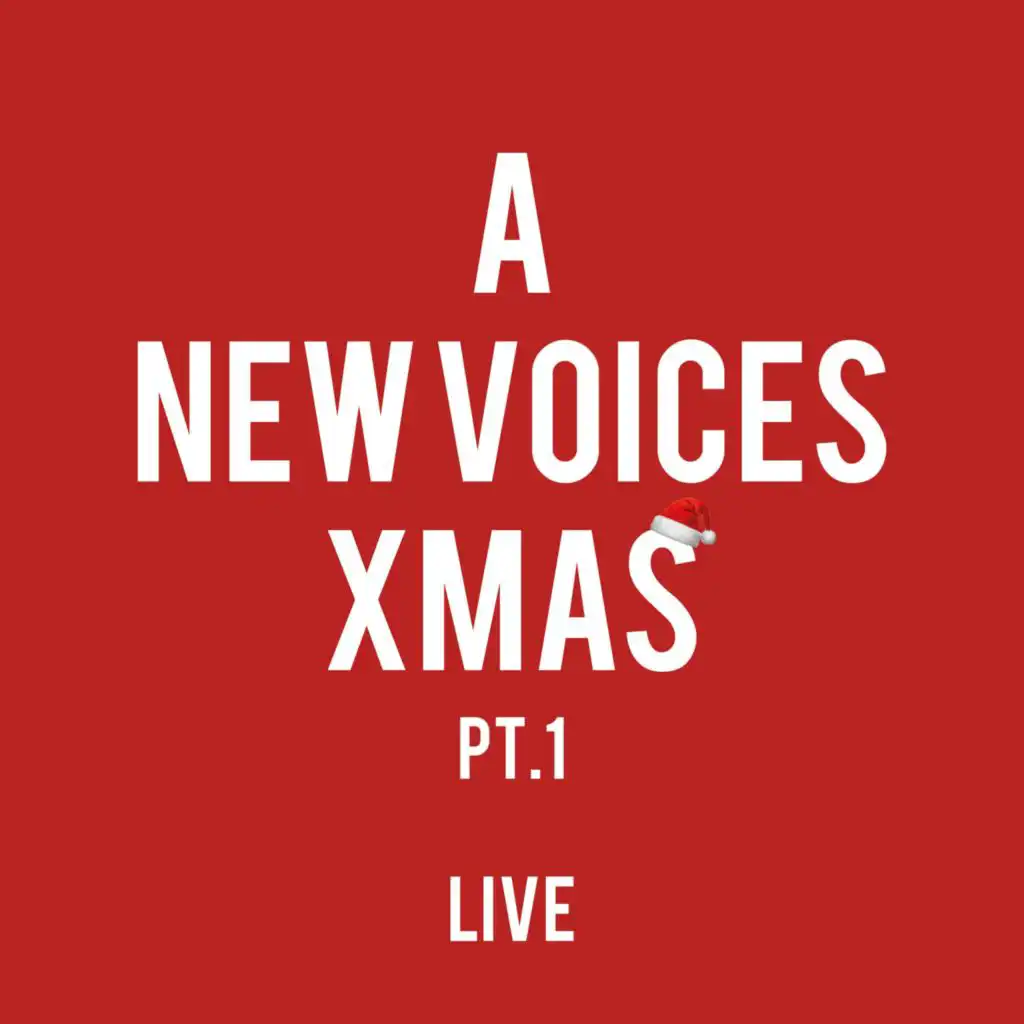 A New Voices Xmas Pt. 1 Live