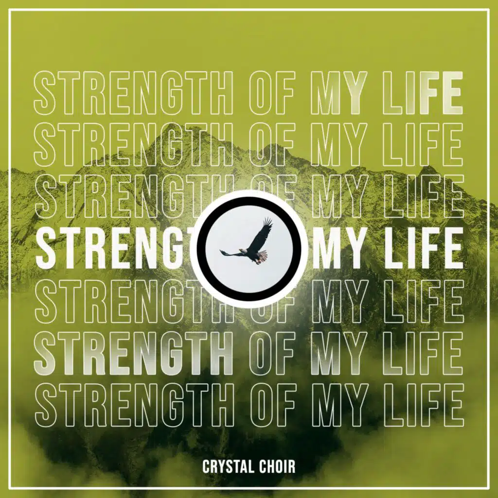 Strength of My Life