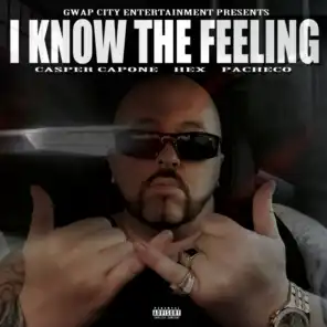 I Know the Feeling (feat. Hex & Pacheco)