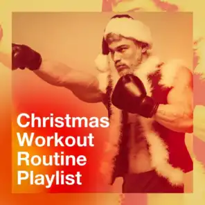 Christmas Workout Routine Playlist