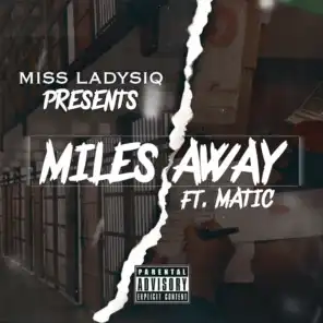 Miles Away (feat. Matic)