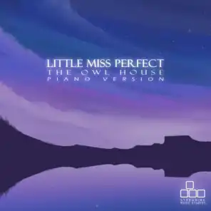 Little Miss Perfect (The Owl House) [Piano Version]
