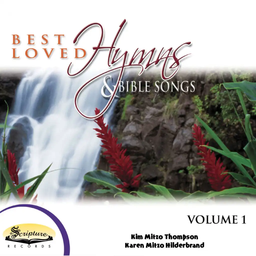 Best Loved Hymns & Bible Songs, Vol. 1 (feat. Twin Sisters)