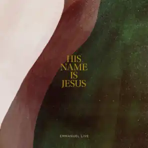 His Name Is Jesus (feat. Gabriella Velez)
