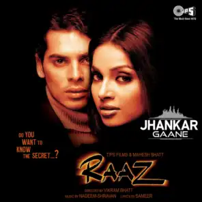 Raaz (Jhankar) [Original Motion Picture Soundtrack] (Jhankar; Original Motion Picture Soundtrack)
