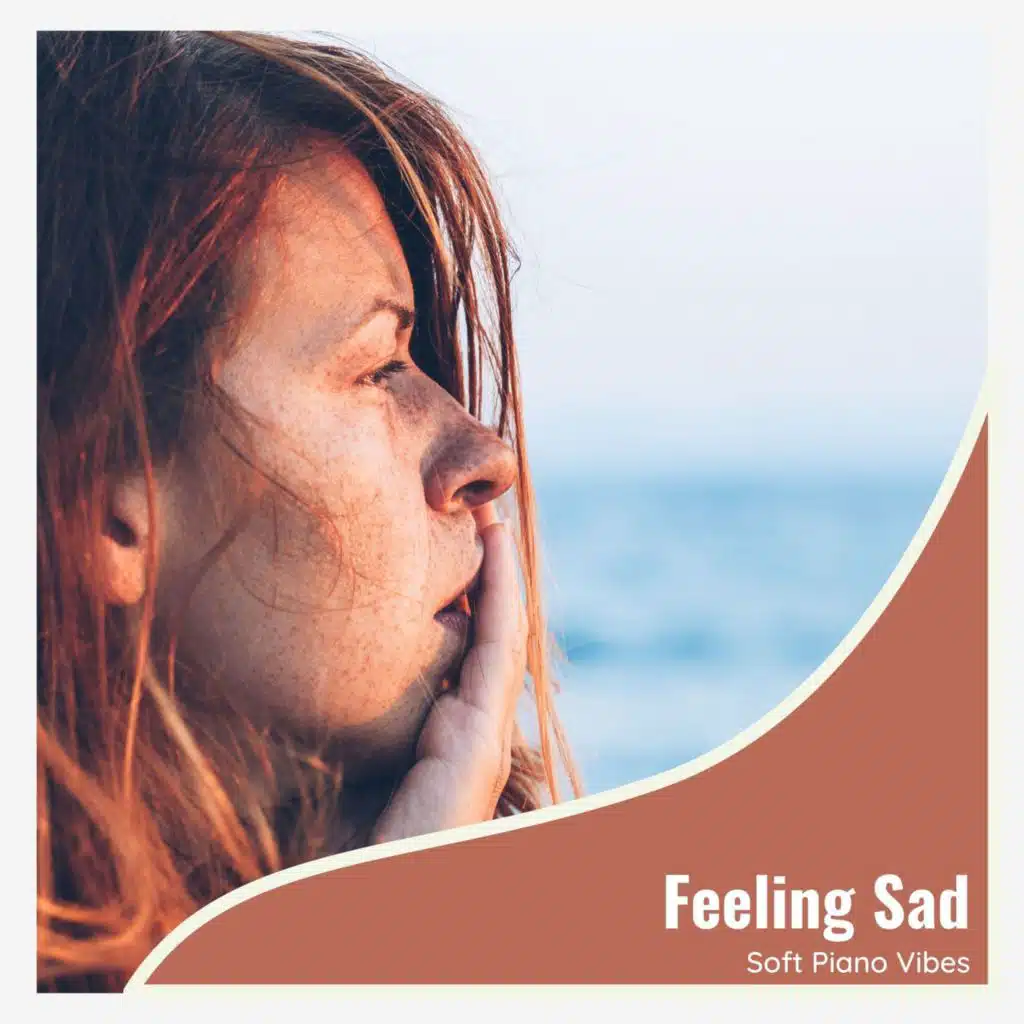 Feeling Sad - Soft Piano Vibes