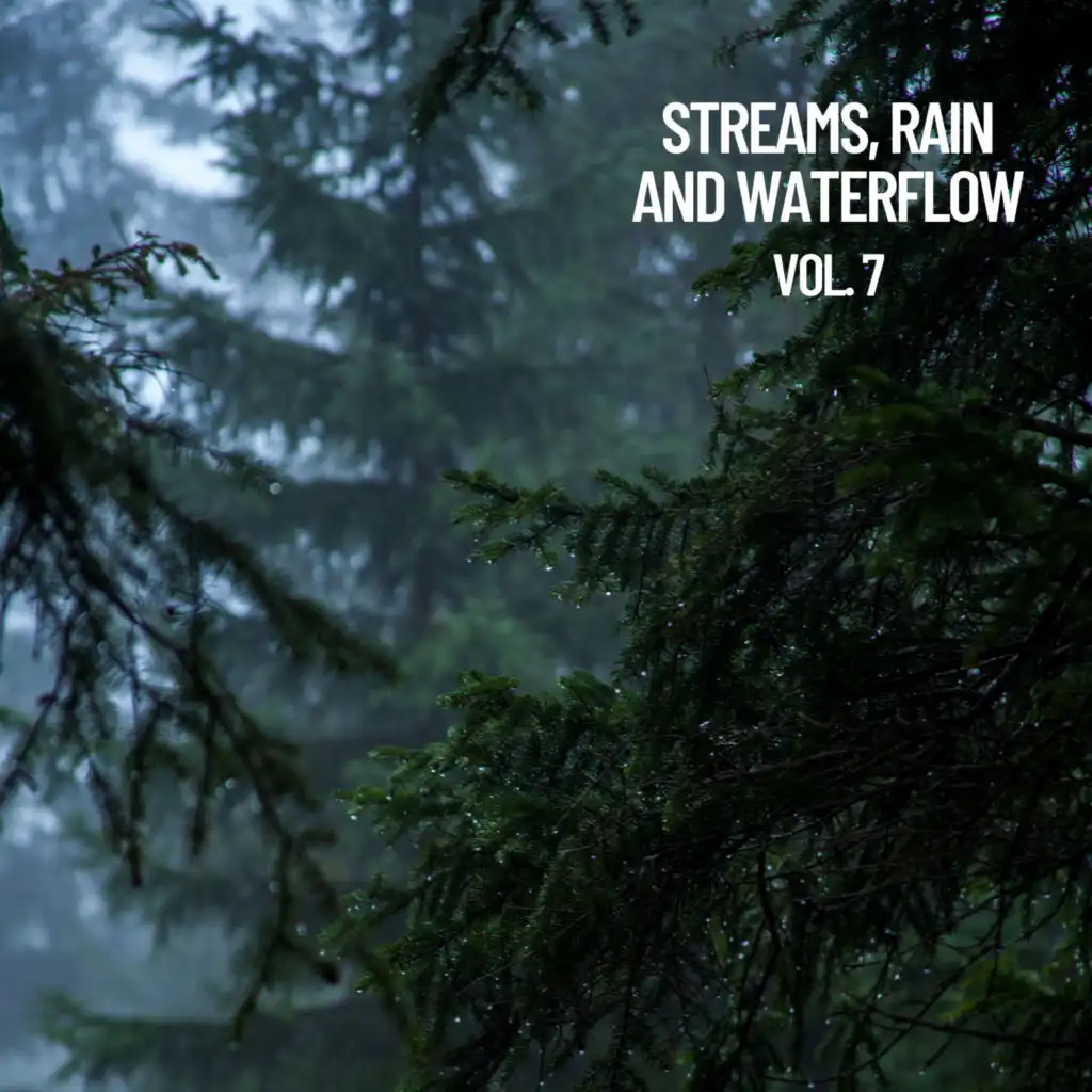 Streams, Rain and Waterflow, Vol. 7