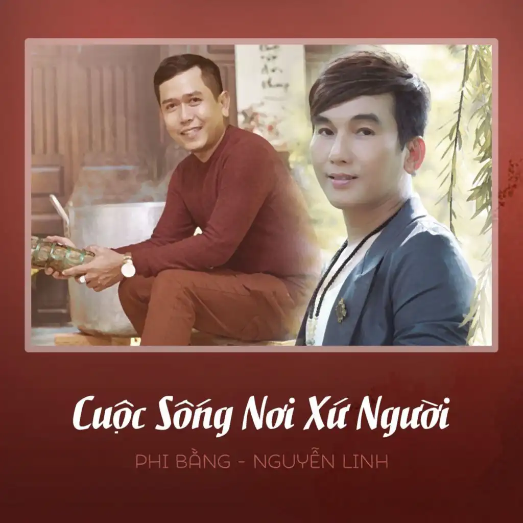 Cuộc Sống Nơi Xứ Người (feat. Nguyễn Linh)