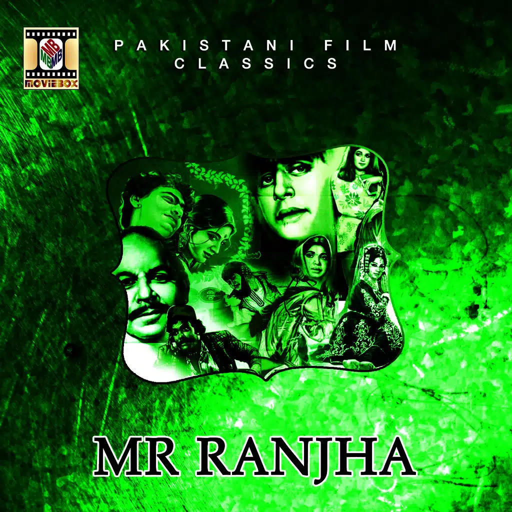 Mr Ranjha (Pakistani Film Soundtrack)