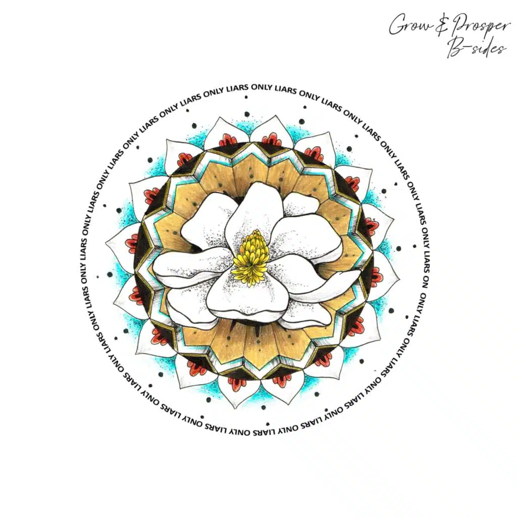 Grow & Prosper: B-Sides