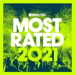 Defected Presents Most Rated 2021 (DJ Mix)