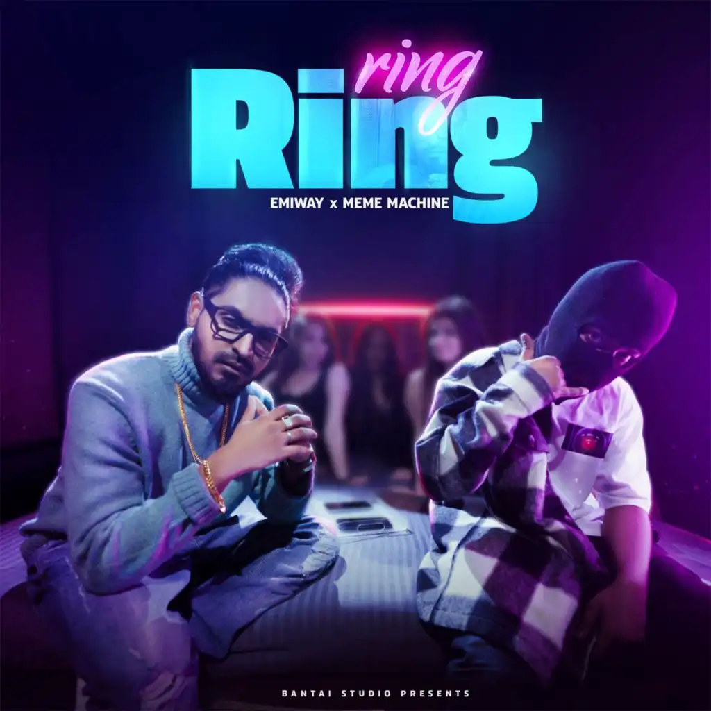 Ring Ring (feat. Meme Machine)