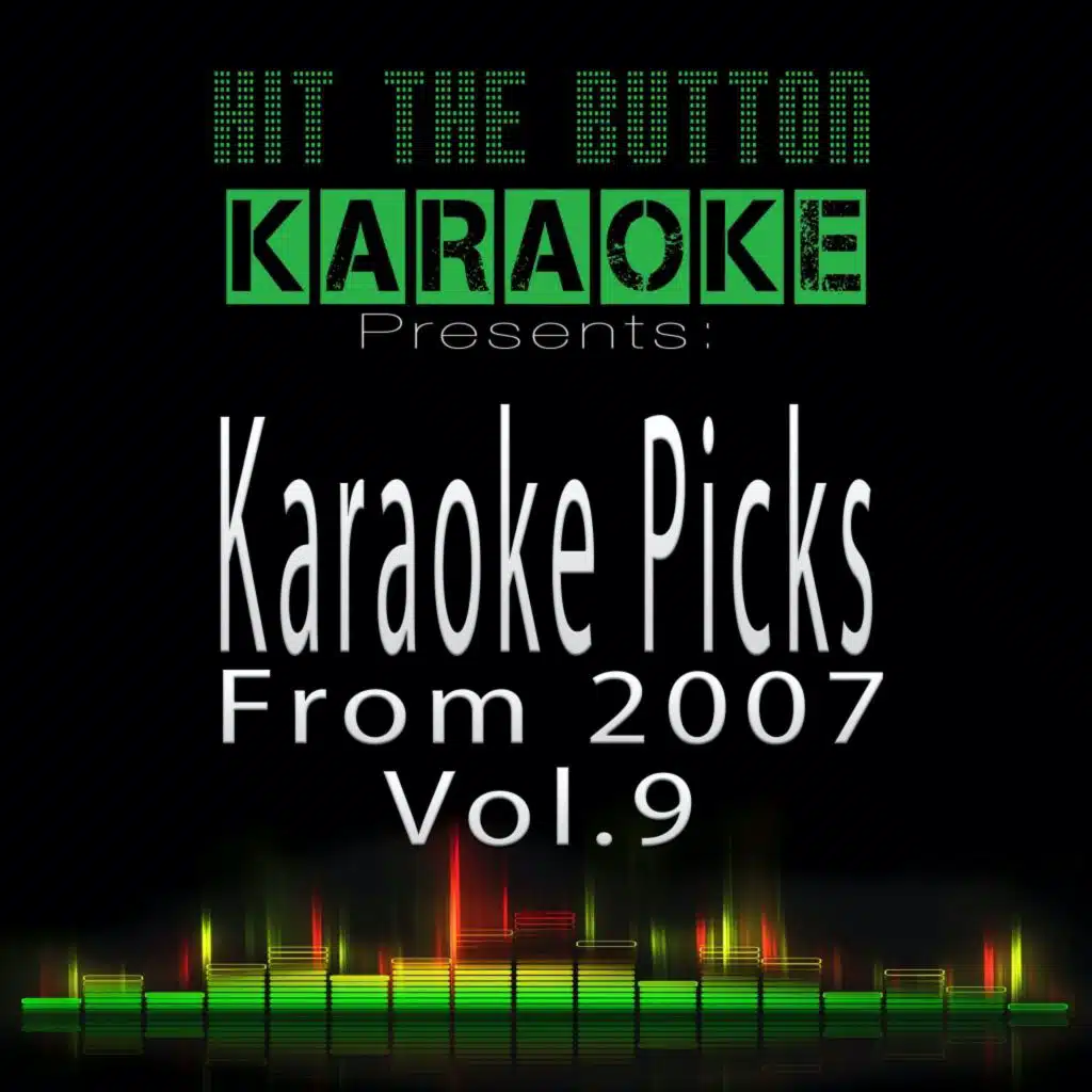 Karaoke Picks from 2007, Vol. 9