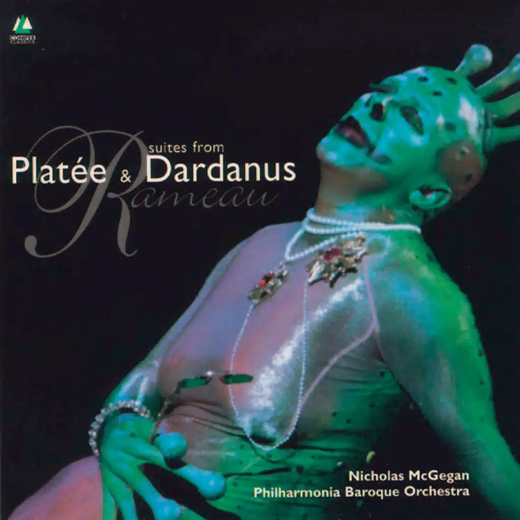 Rameau: Platée et Dardanus Suites
