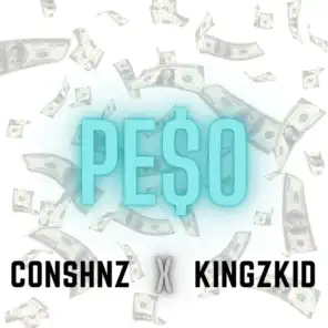 Peso (feat. KingzKid)