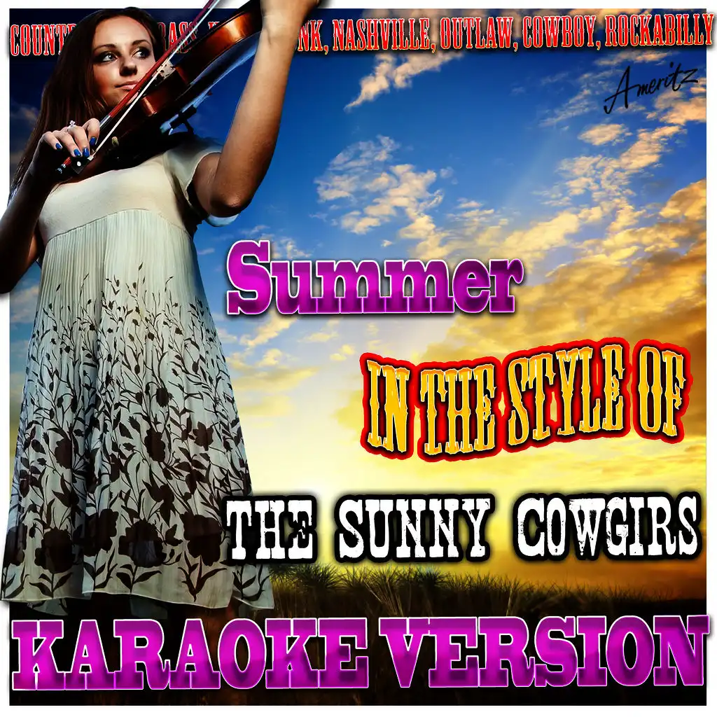 Summer (In the Style of The Sunny Cowgirls) [Karaoke Version]