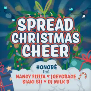 Spread Christmas Cheer (feat. Nancy Fifita, Joeygrace, Siaki Sii & DJ Milk D)