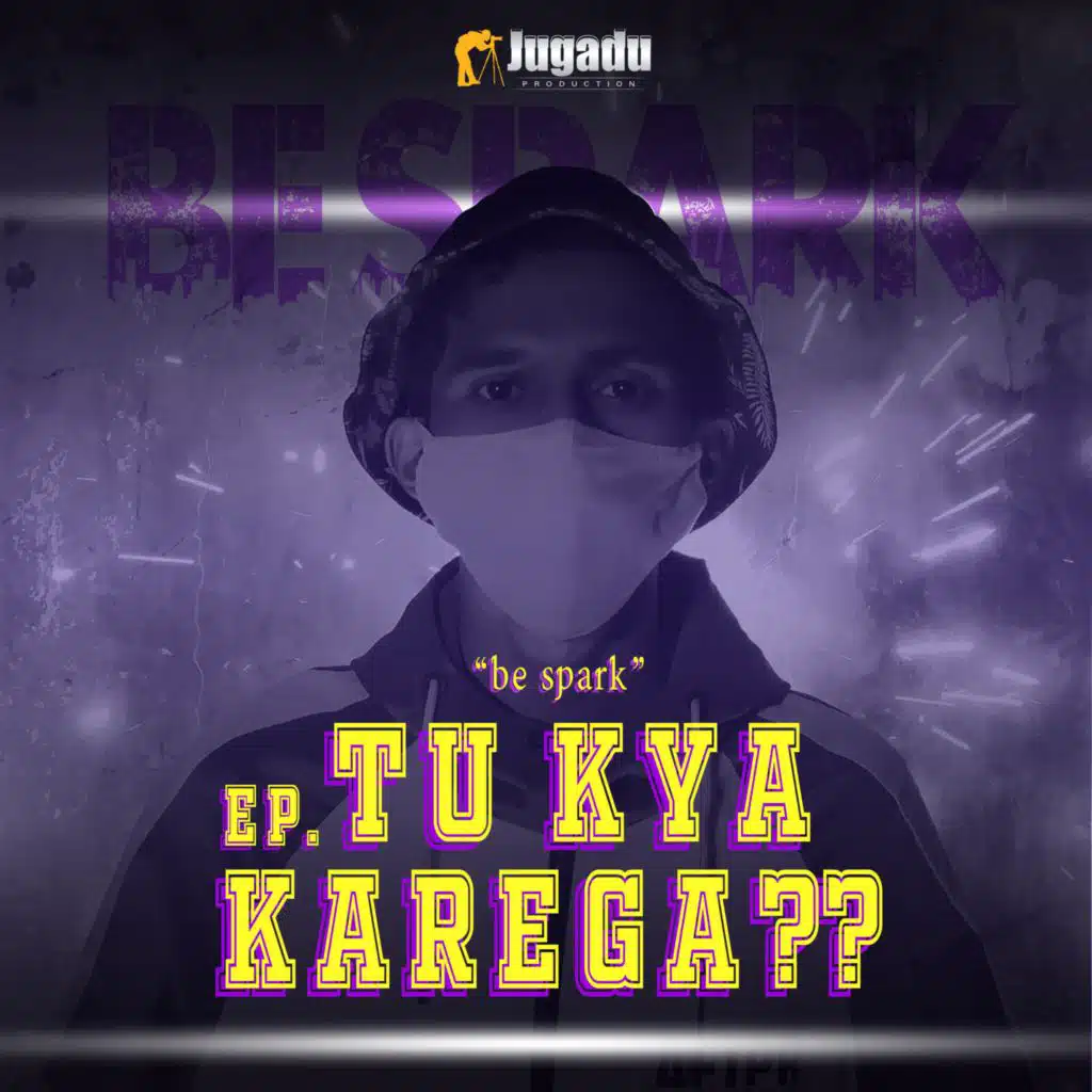 Tu Kya Karega ?