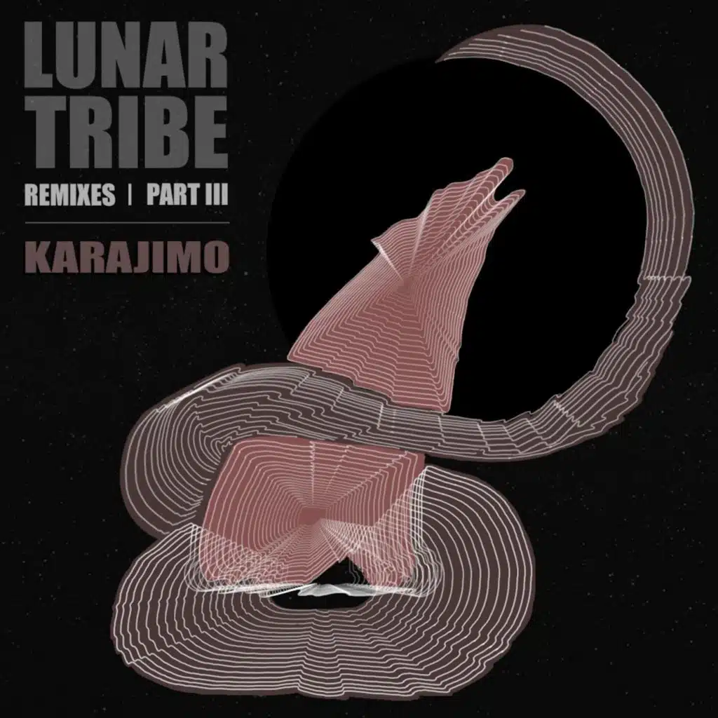 Lunar Tribe, Pt. 3 (Remixes)