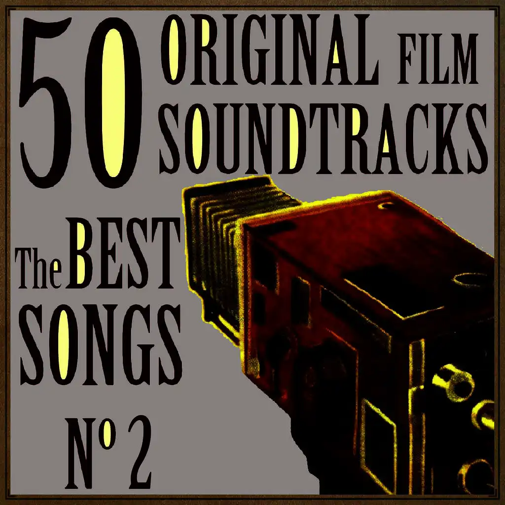 50 Original Film Soundtracks: The Best Songs. No. 2