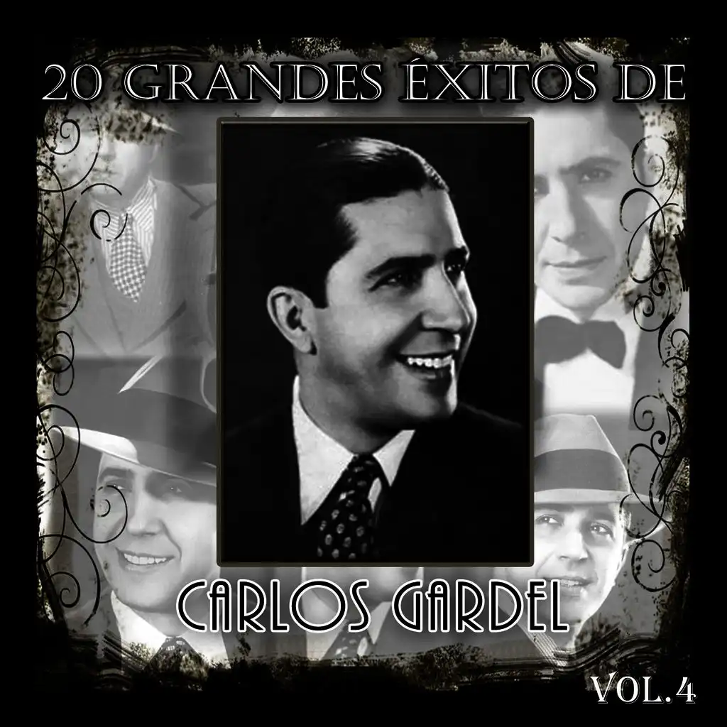 20 Grandes Éxitos de Carlos Gardel - Vol. 4