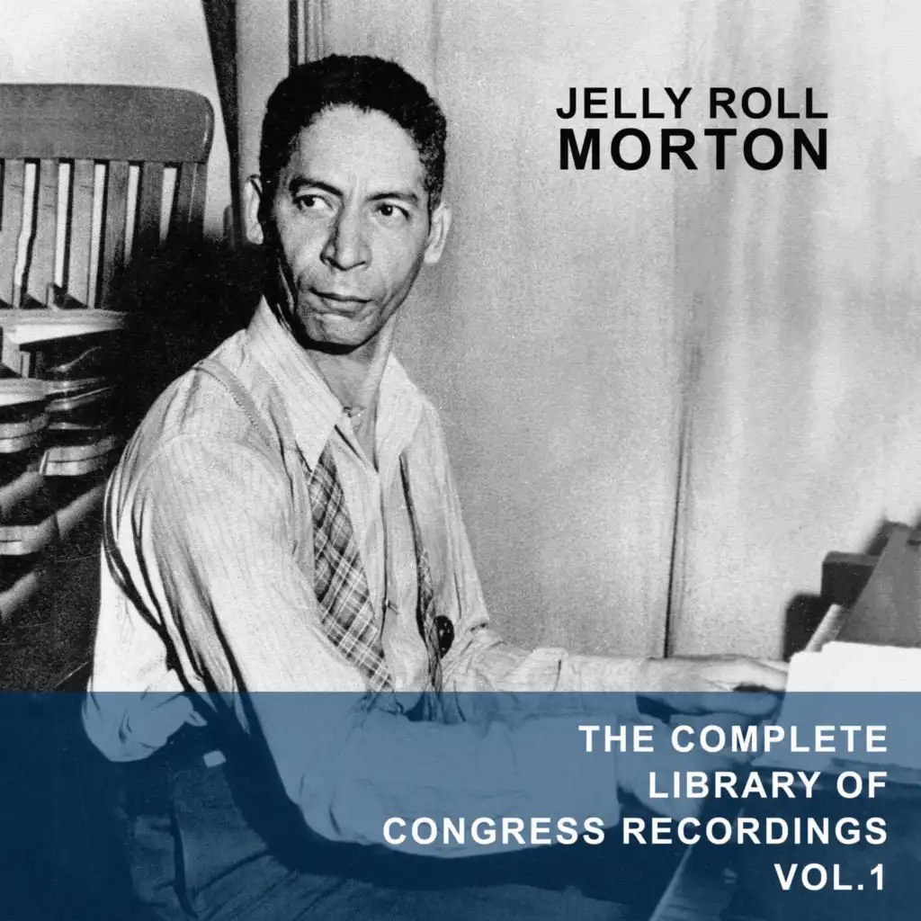 The Complete Library of Congress Recordings, Vol. 1