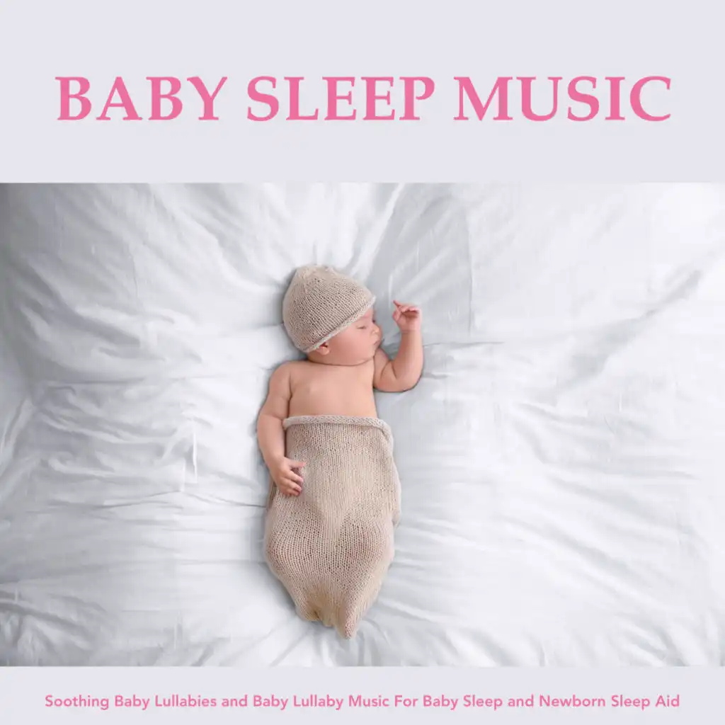Baby Lullaby - Soothing Music