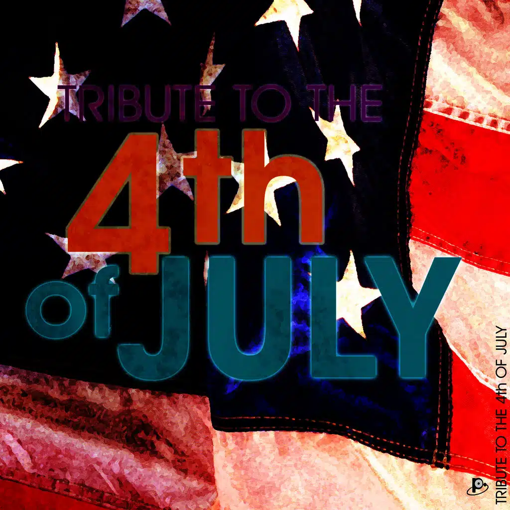 Tribute to the 4th of July