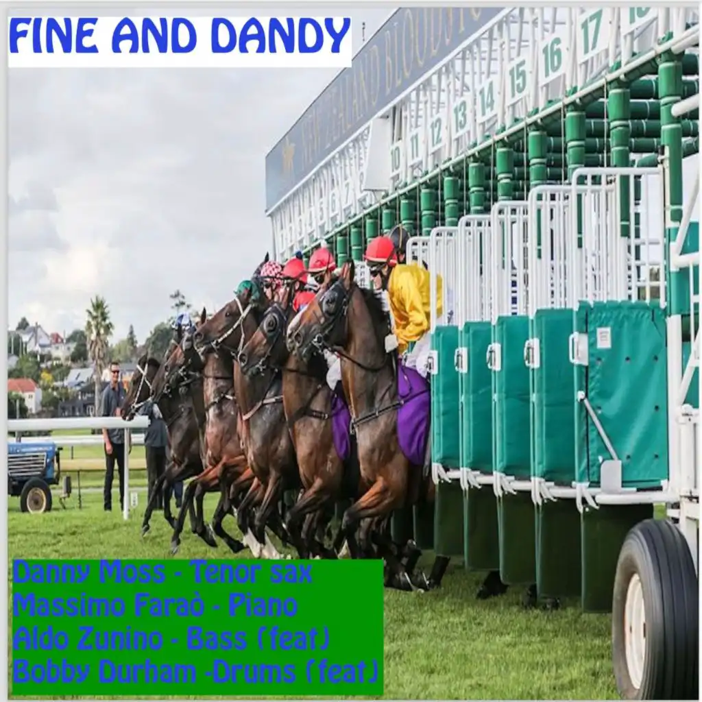 Fine and Dandy (Live) [feat. Aldo Zunino & Bobby Durham]