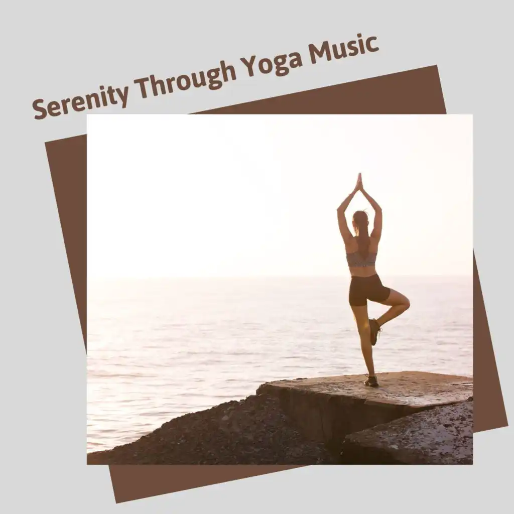 Serenity Through Yoga Music