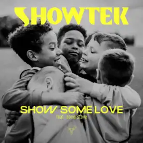 Show Some Love (feat. sonofsteve)