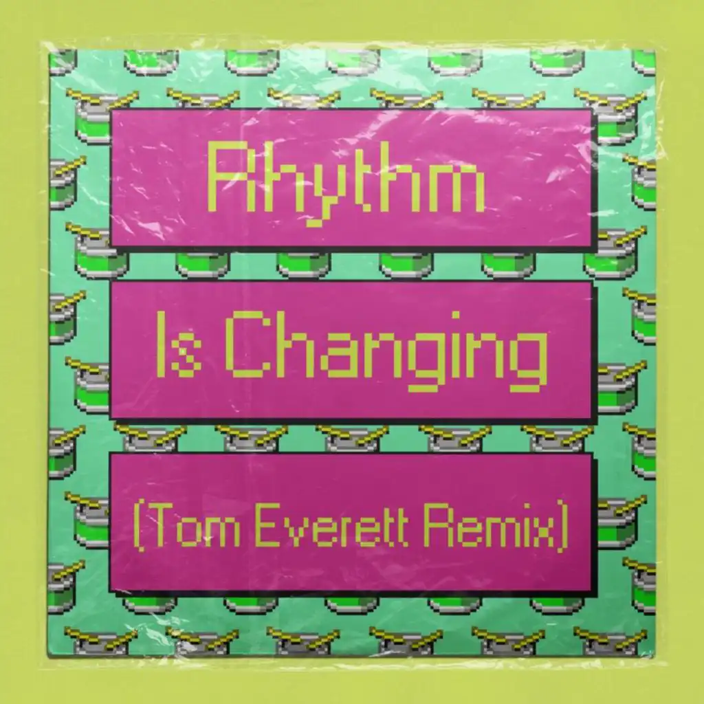 Rhythm Is Changing (Tom Everett Remix) [feat. LOWES]