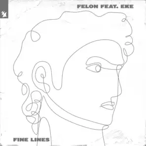 Fine Lines (feat. EKE)