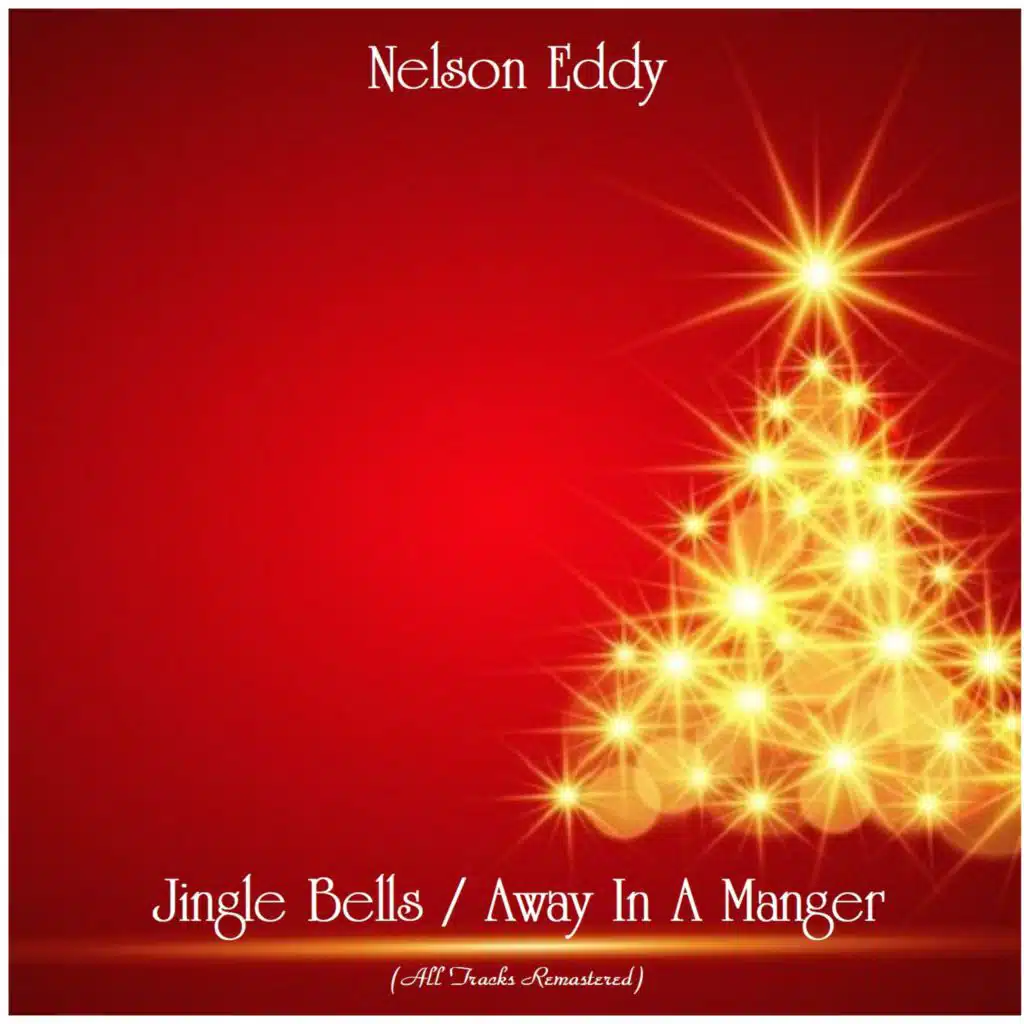 Jingle Bells / Away In A Manger (Remastered 2020)