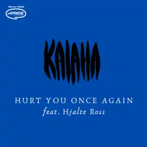 Hurt You Once Again (feat. Hjalte Ross & Maria Køhnke)