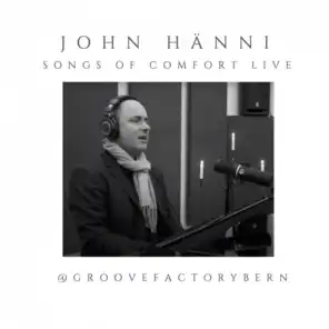 Songs Of Comfort (Live At Groovefactory, Bern, 2020)