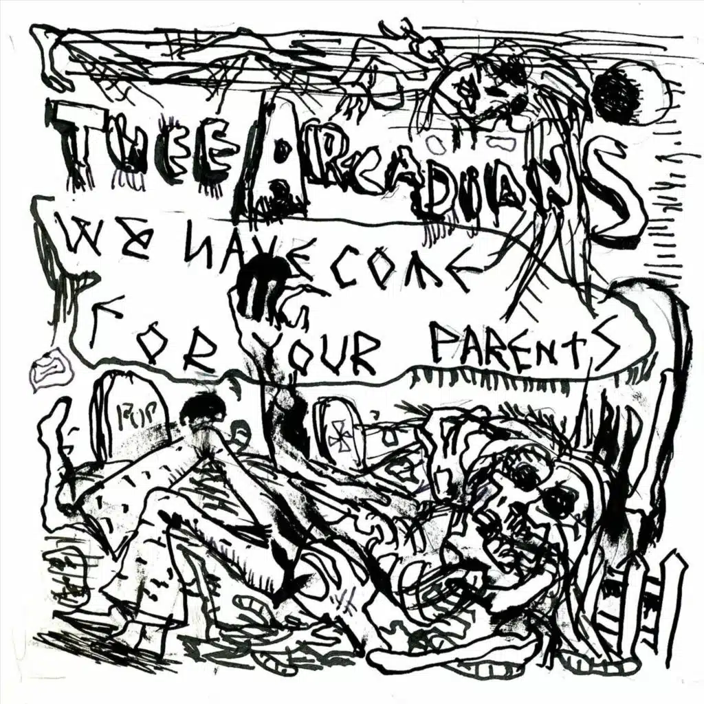 We've Come for Your Parents