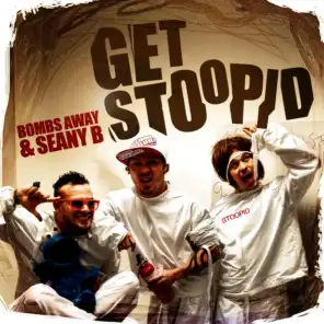 Get Stoopid (Remixes)