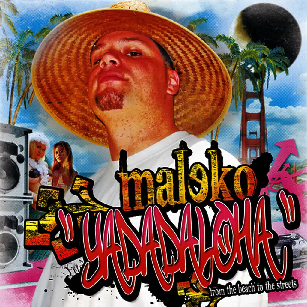 Yadadaloha (From the Beach to the Streets)