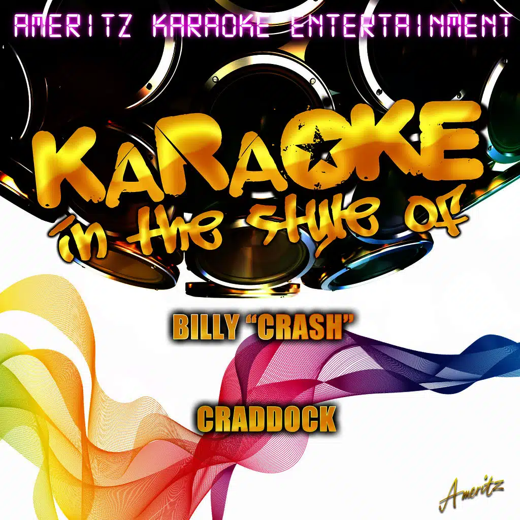 Karaoke (In the Style of Billy "Crash" Craddock)