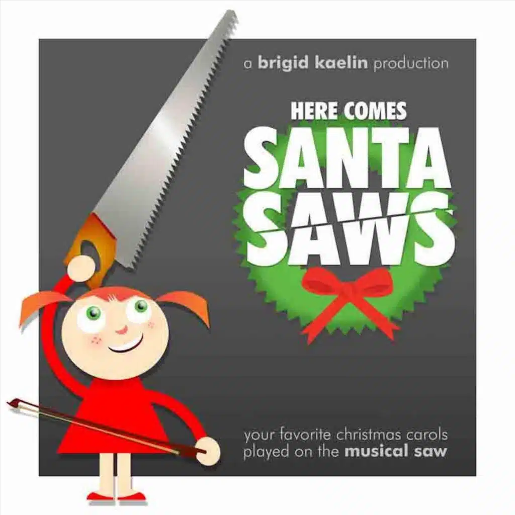 Here Comes Santa Saws (Remastered)
