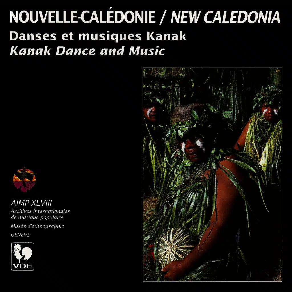 Nouvelle-Calédonie: Danses et musiques Kanak – New Caledonia: Kanak Dance and Music
