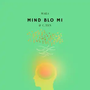 Mind Blo Mi (On my mind) [feat. C.TEN]