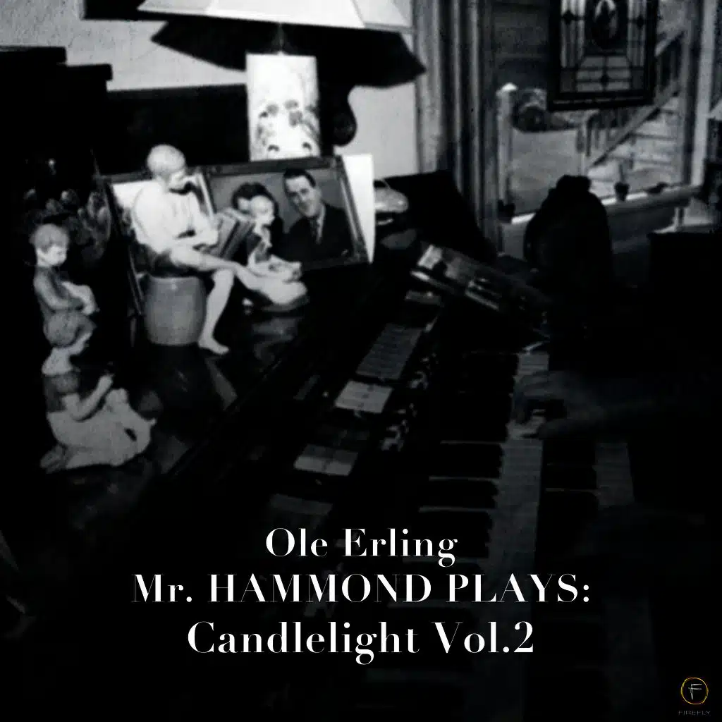 Mr. Hammond Plays: Candlelight, Vol. 2