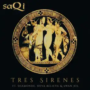 Tres Sirenes (feat. Diamonde, Deva Carolina & Swan Hil)