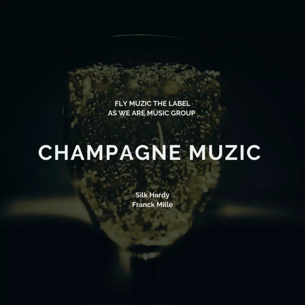 Champagne Muzic