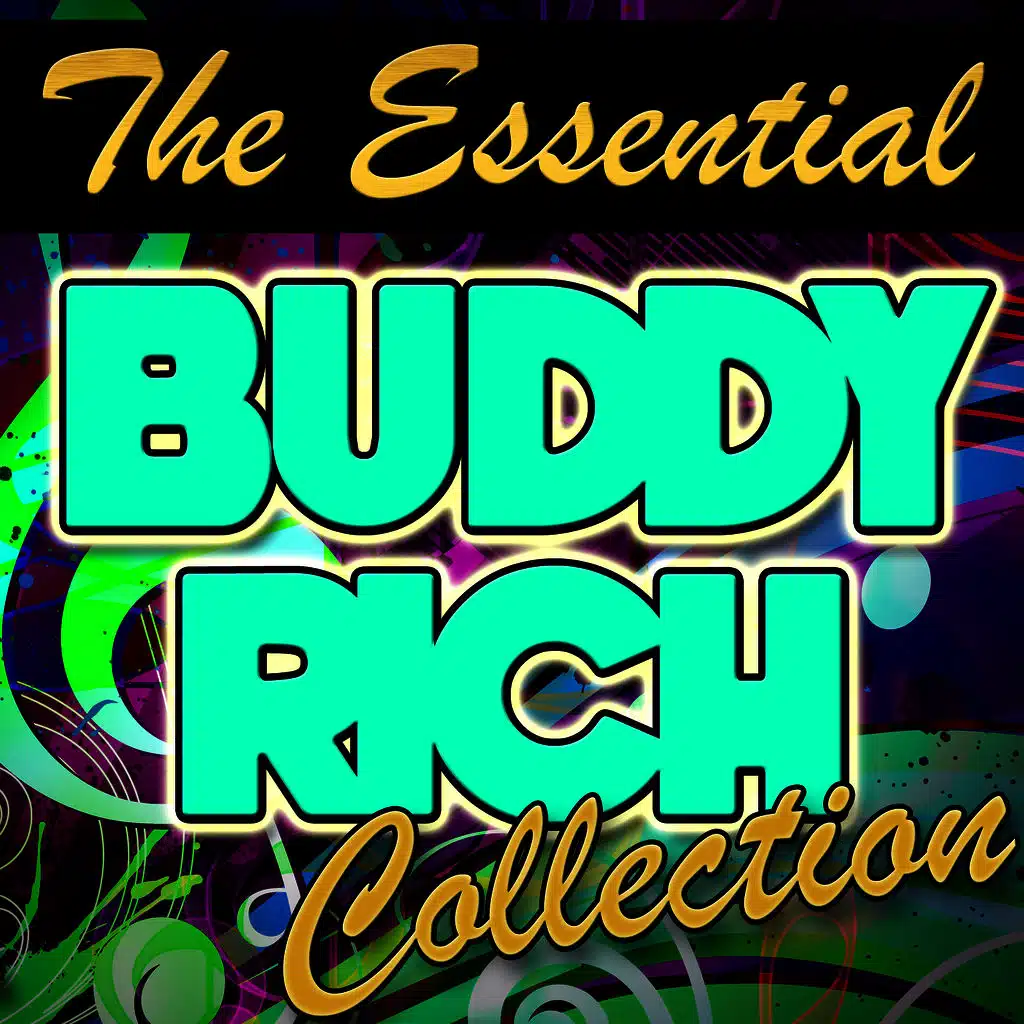 The Essential Buddy Rich Collection